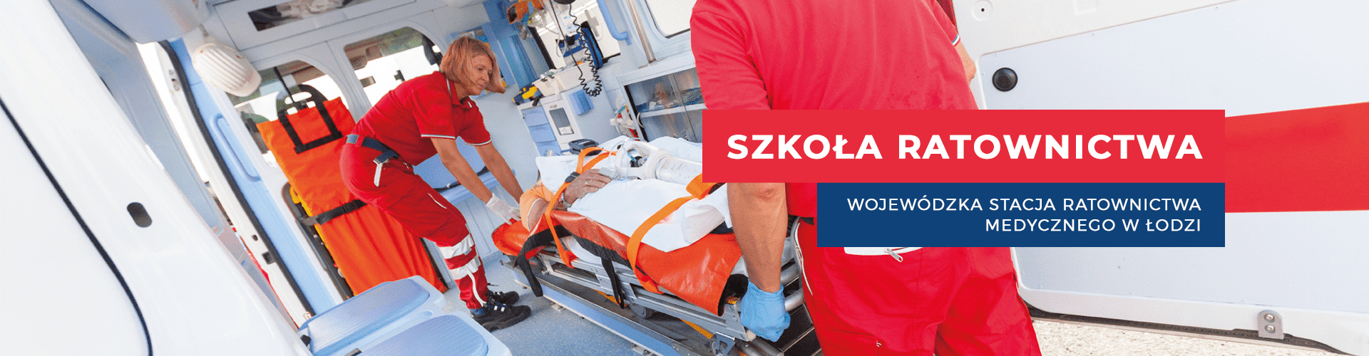 Szkoła Ratownictwa Wojewódzkiej Stacji Ratownictwa Medycznego w Łodzi